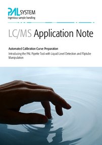 Automated Calibration Curve Preparation - Introducing the PAL Pipette Tool with Liquid Level Detection and Fliptube Manipulation