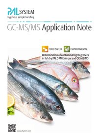 Determination of contaminating fragrances in fish by PAL SPME Arrow and GC-MS/MS